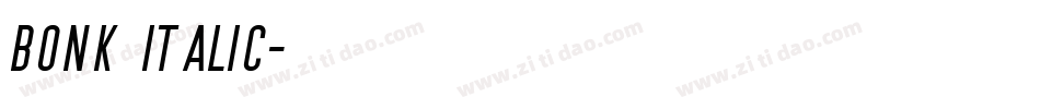 Bonk Italic字体转换